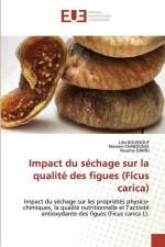Impact du séchage sur la qualité des figues (Ficus carica) af Lilia Boussouf