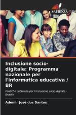 Inclusione socio-digitale: Programma nazionale per l'informatica educativa / BR af Ademir José Dos Santos