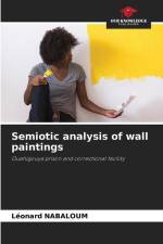 Semiotic analysis of wall paintings af Léonard Nabaloum