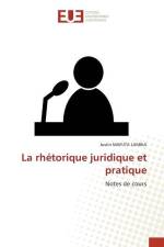 La rhétorique juridique et pratique af Justin Mafuta Lamika