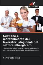 Gestione e mantenimento dei lavoratori stagionali nel settore alberghiero af Hervé Cabantous