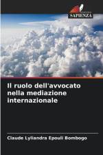 Il ruolo dell'avvocato nella mediazione internazionale af Claude Lyliandra Epouli Bombogo