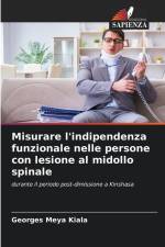 Misurare l'indipendenza funzionale nelle persone con lesione al midollo spinale af Georges Meya Kiala