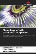 Phenology of wild passion-fruit species af Clotildes Neves Da Silva