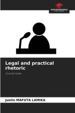 Legal and practical rhetoric af Justin Mafuta Lamika
