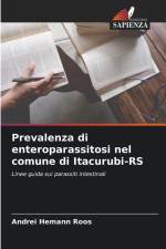 Prevalenza di enteroparassitosi nel comune di Itacurubi-RS af Andrei Hemann Roos
