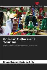 Popular Culture and Tourism af Bruno Dantas Muniz de Brito