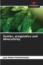 Syntax, pragmatics and delocutivity af Jean Robert Rakotomalala
