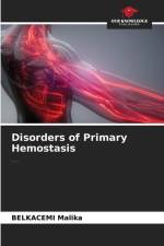 Disorders of Primary Hemostasis af Belkacemi Malika