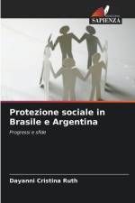 Protezione sociale in Brasile e Argentina af Dayanni Cristina Ruth