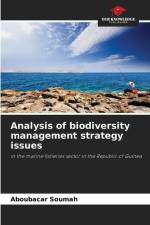Analysis of biodiversity management strategy issues af Aboubacar Soumah