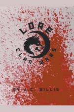 Lore the Clan Wars af J. C. Willis