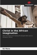 Christ in the African imagination af Kä Mana