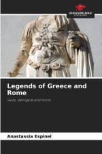 Legends of Greece and Rome af Anastassia Espinel