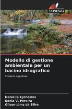 Modello di gestione ambientale per un bacino idrografico af Daniella Cysneiros