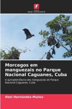 Morcegos em manguezais no Parque Nacional Caguanes, Cuba af Abel Hernández-Muñoz