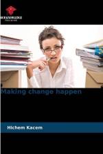 Making change happen af Hichem Kacem