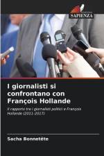 I giornalisti si confrontano con François Hollande af Sacha Bonnetête