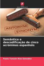 Semântica e descodificação de cinco acrónimos espanhóis af Paola Yunuén Rizo González