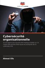 Cybersécurité organisationnelle af Ahmet Efe