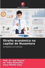 Direito económico na capital do Nusantara af Esti Royani