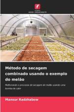 Método de secagem combinado usando o exemplo do melão af Mansur Radzhabow