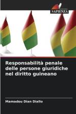 Responsabilità penale delle persone giuridiche nel diritto guineano af Mamadou Dian Diallo