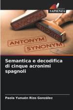 Semantica e decodifica di cinque acronimi spagnoli af Paola Yunuén Rizo González