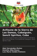 Avifaune de la Sierra de Las Damas, Cabaiguán, Sancti Spíritus, Cuba af Abel Hernández-Muñoz