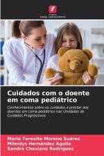 Cuidados com o doente em coma pediátrico af María Teresita Moreno Suárez
