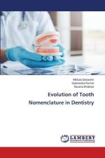 Evolution of Tooth Nomenclature in Dentistry af Mridula Goswami