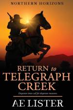 Return to Telegraph Creek af Ae Lister