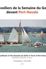 Les voiliers de la Semaine du Golfe devant Port-Navalo af Joel Douillet