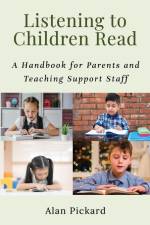 Listening to Children Read af Alan Pickard