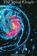 The Spiral Clouds af Musafir Zaman