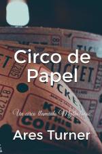 Circo de Papel af Ares Turner