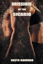Mission Of The Sicario af Vesta Romero