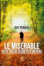 Le misérable petit tas de secrets d¿un père af Guy Penaud