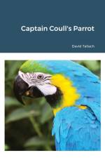 Captain Coull's Parrot af David Tallach