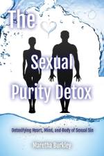 The Sexual Purity Detox af Maretha Burkley