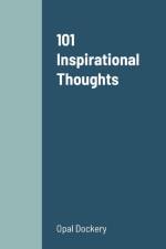 101 Inspirational Thoughts af Opal Dockery