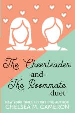 The Cheerleader and The Roommate af Chelsea M. Cameron
