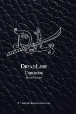 DreadLore Corebook (deluxe) af Bill Bunkum