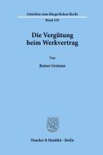 Die Vergütung beim Werkvertrag. af Rainer Grimme