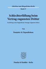 Schlechterfüllung beim Vertrag zugunsten Dritter. af Panajotis Al. Papanikolaou