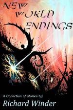 New World Endings af Richard Winder
