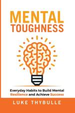 Mental Toughness af Luke Thybulle