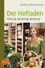 Der Hofladen af Matthias Gebhard-Rheinwald