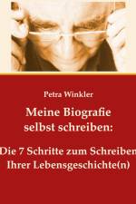 Meine Biografie selbst schreiben: af Petra Winkler