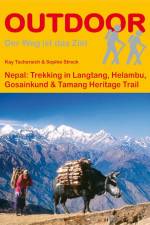 Nepal: Trekking in Langtang, Helambu, Gosainkund & Tamang Heritage Trail af Kay Tschersich